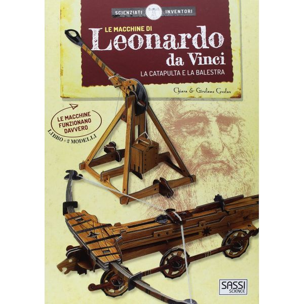 Leonardo da Vinci&#39;s Machines - Catapult and Crossbow