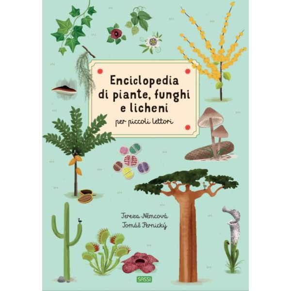 Enciclopedia di piante, funghi e licheni per piccoli lettori  NUOVA EDIZIONE