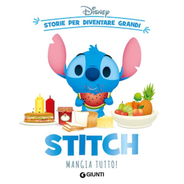 Stitch eats everything! Stories to grow up