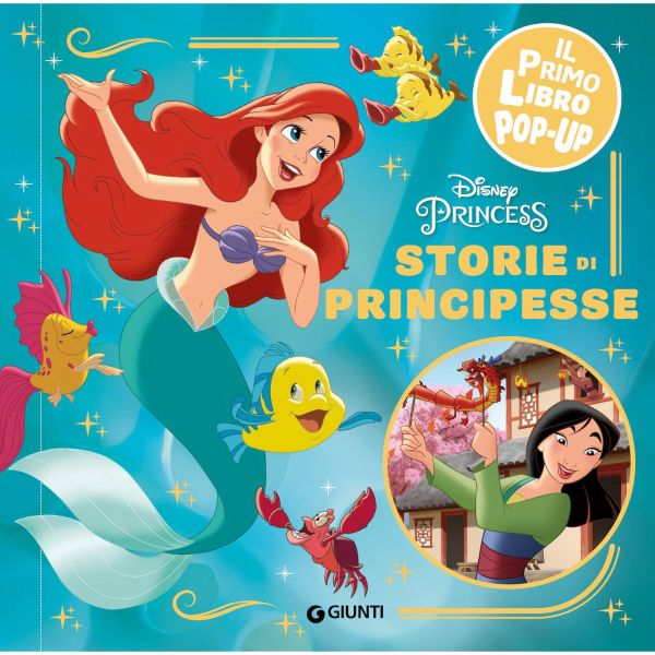  Il Primo Libro Pop-Up - Disney: Storie di Principesse