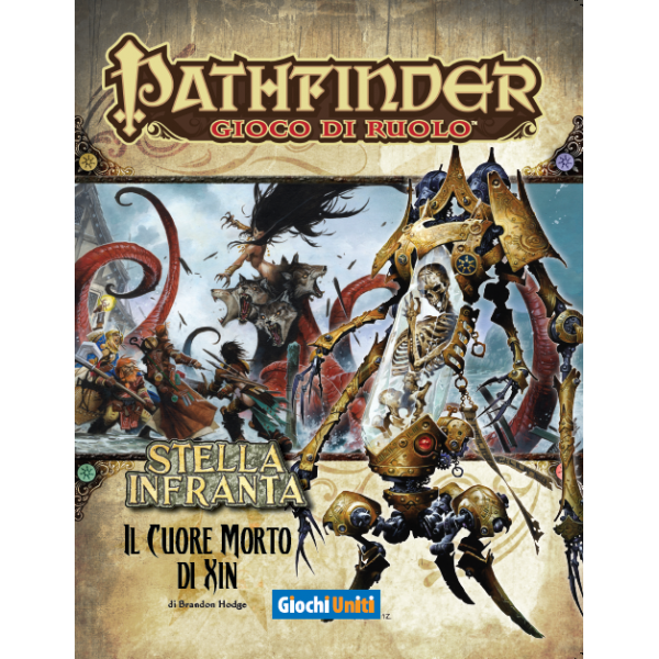 Pathfinder: Shattered Star - The Dead Heart of Xin