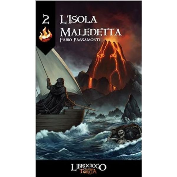 L'Ultima Torcia - L'Isola Maledetta