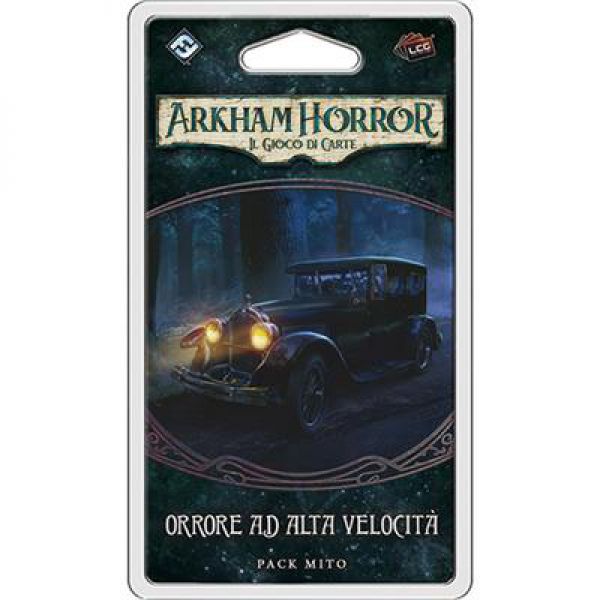 Arkham Horror LCG - Orrore ad Alta Velocità